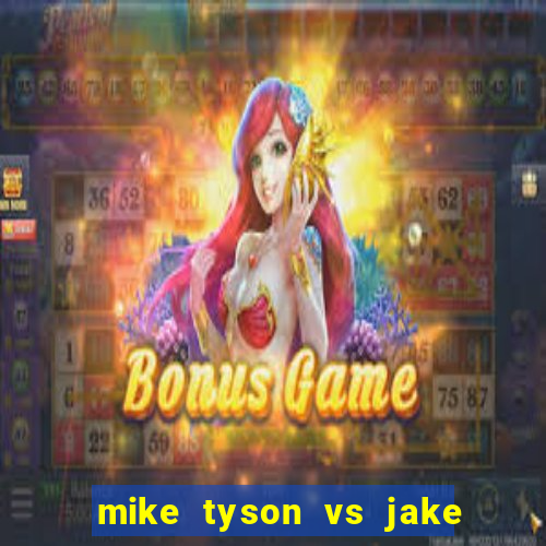 mike tyson vs jake paul assistir online